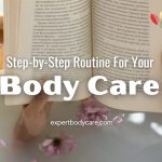 Body Care Routine Step