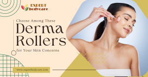 Best Derma Rollers for Skin
