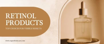 10 Retinol Products 2025: Top Choices for Visible Results